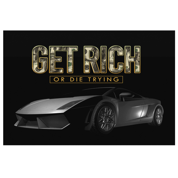 Get Rich Or Die Trying - Blend On Canvas