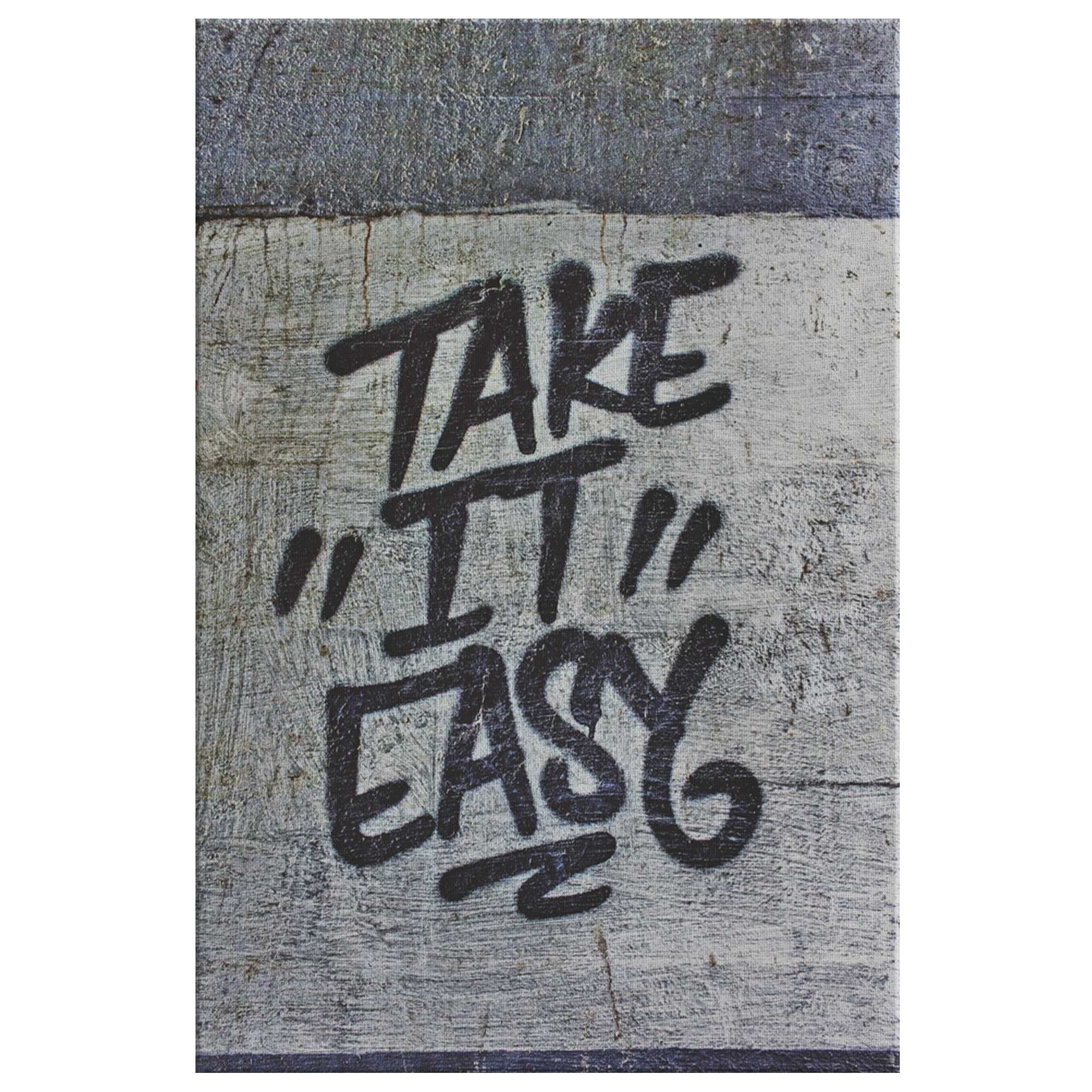 Take It Easy - Blend On Canvas